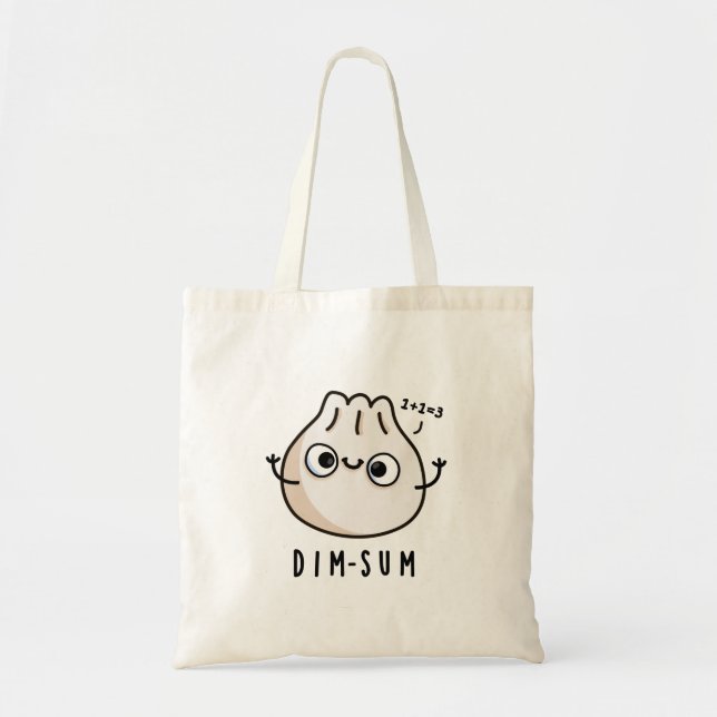 Dim-sum Funny Dimsum Math Pun  Tote Bag (Front)