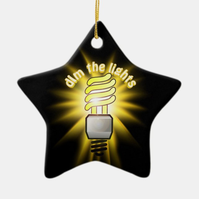 Dim The Energy Saving Light Ceramic Ornament (Front)