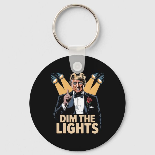 Dim The Lights Funny Retro Trump  Keychain (Front)