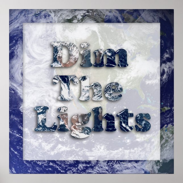 Dim The Lights Text Image Poster (Front)