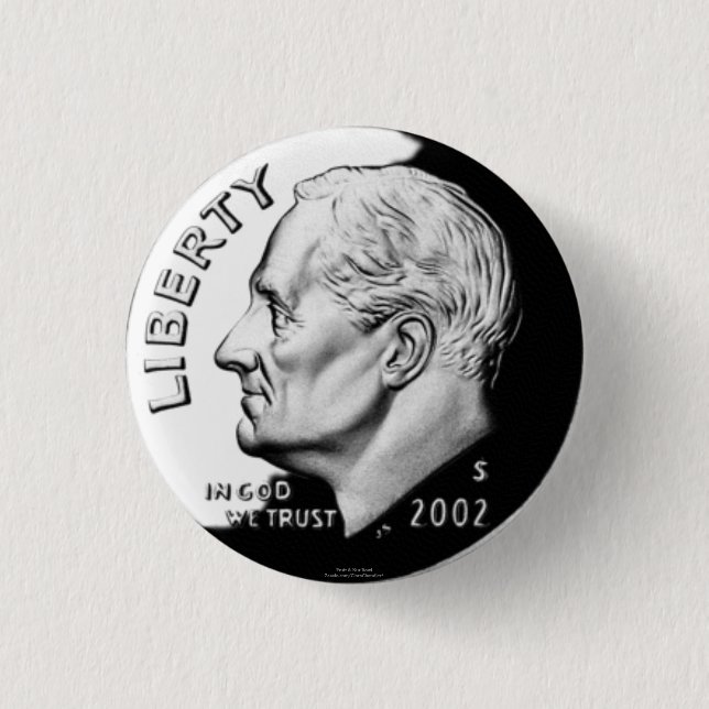 Dime 1 Inch Round Button (Front)