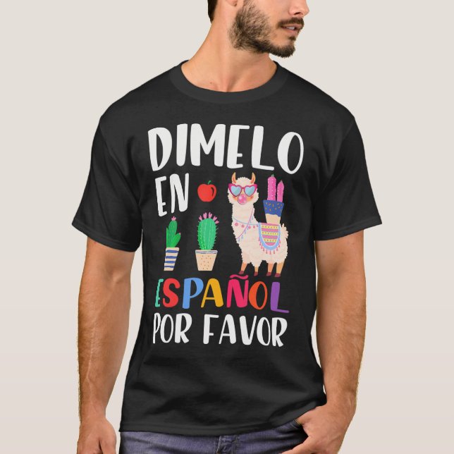 Dimelo En Espanol Bilingual Llama Spanish Teacher T-Shirt (Front)