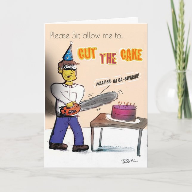 Dimwitz Chainsaw Cake Massacre Carte d'anniversair (Devant)