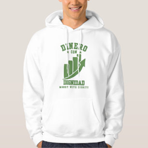Dinero Con Dignidad Legacy Over Ego Visionaries Hoodie