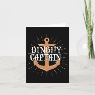 Dinghy Captain Funny Sailing Crew Boating Gift Card