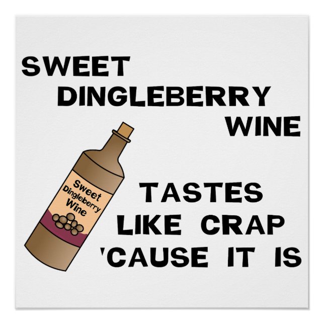 Dingleberry Wine  Poster (Front)