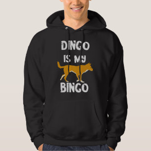 Dingo Is My Bingo Player Playing Lucky Card Game Hoodie