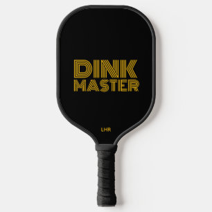 Dink Master Funny  Pickleball  Paddle