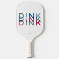 Dink Personalized Custom Name Pickleball Paddle