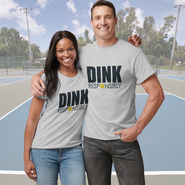 Dink Responsibly Pickleball Word Art T-Shirt (Creator Uploaded)