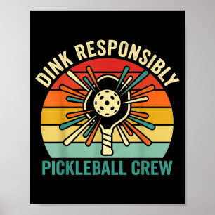 Dink responsibly retro pickleball funny vintage poster