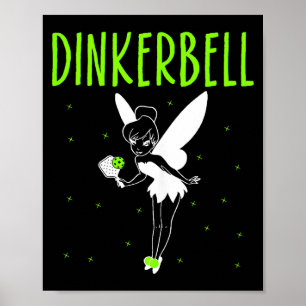 Dinkerbell funny pickleball lover paddleball playe poster