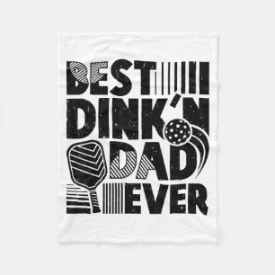 Dink'n dad pickleball lover player father funny fleece blanket