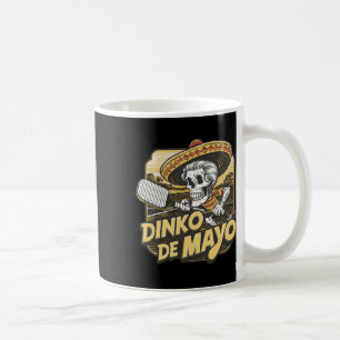 Dinko De Mayo Funny Picklebyll Cinco De Mayo Skele Coffee Mug