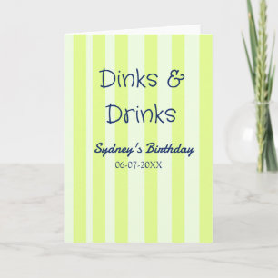 dinks & drinks green stripped birthday name date card