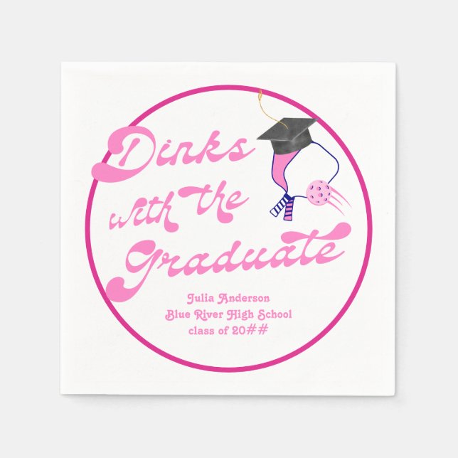 Dinks with the Graduate Pink Pickleball Graduation Napkin (Front)