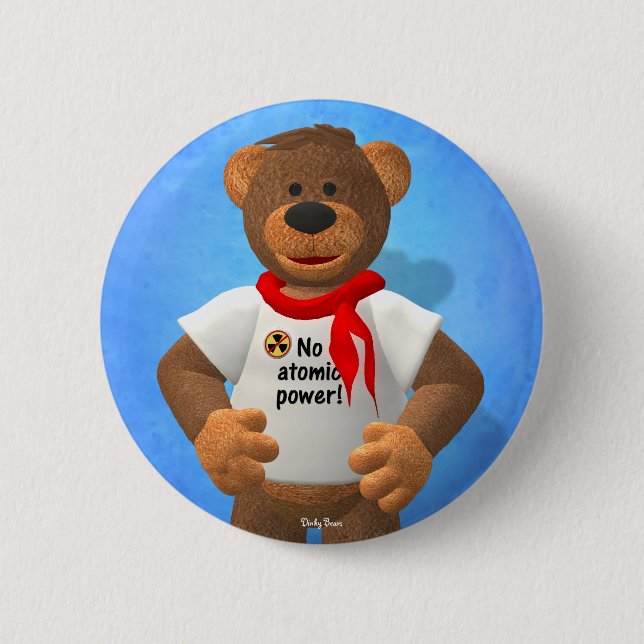 Dinky Bears: No atomic power! 2 Inch Round Button (Front)