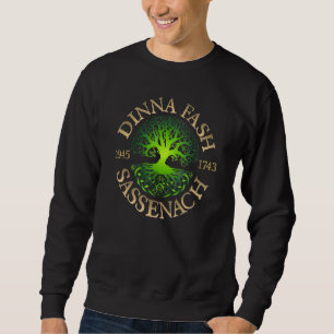 Dinna Fash Sassenach Outlander Celtic Tree Of Life Sweatshirt