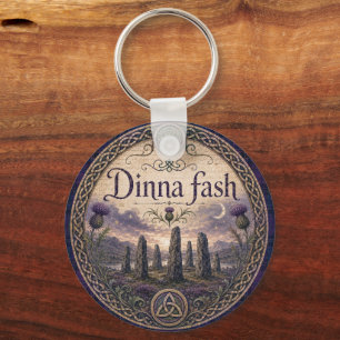 Dinna Fash Sassenach Scottish Highland Romance Keychain