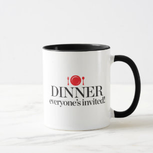 Dinner Everyone's Invited Mug