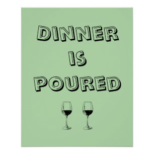 Dinner Is Poster