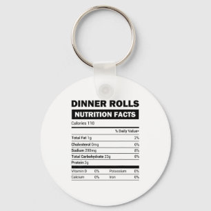 Dinner Rolls Nutrition Facts Family Matching Chris Keychain