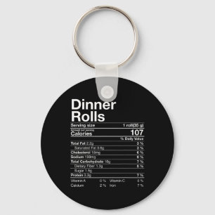 Dinner Rolls Nutrition Facts Thanksgiving Gifts Tu Keychain