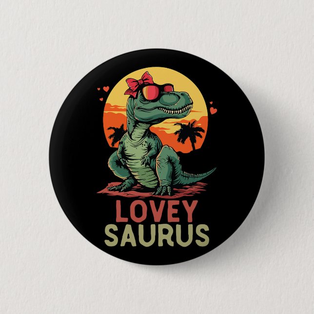 Dino Dinosaur Lovey-saurus T-rex Funny Trex  2 Inch Round Button (Front)