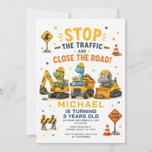 Dino Dump Construction Stop the Traffic birthday Invitation