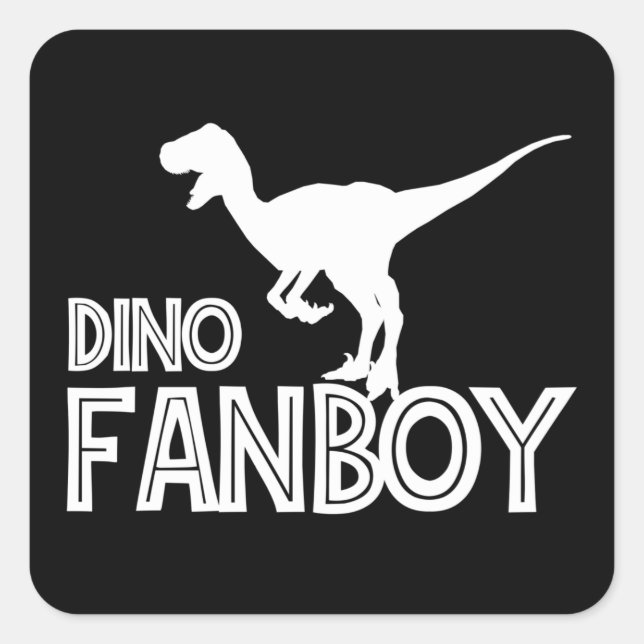 Dino Fanboy - Dinosaur Lover Square Sticker (Front)