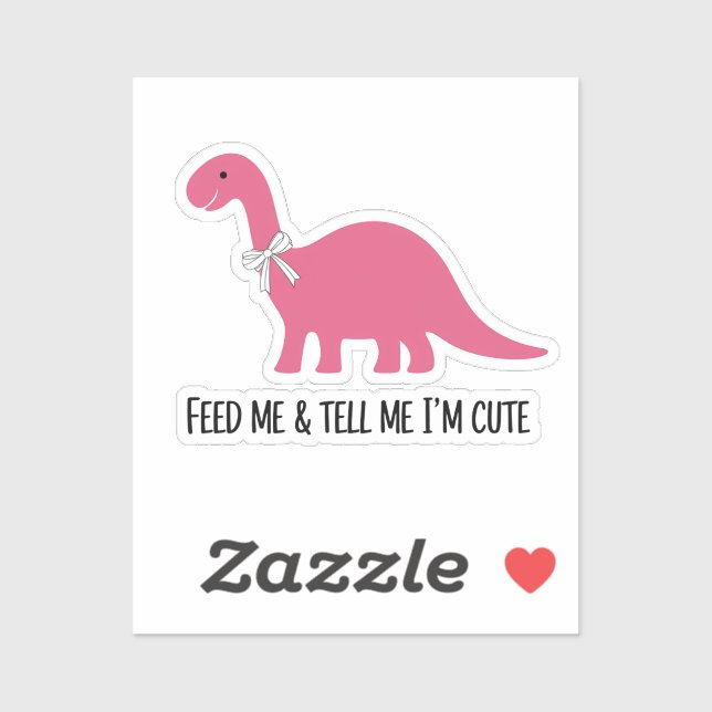 Dino feed me and tell me I am cute dinosaur (Sheet)