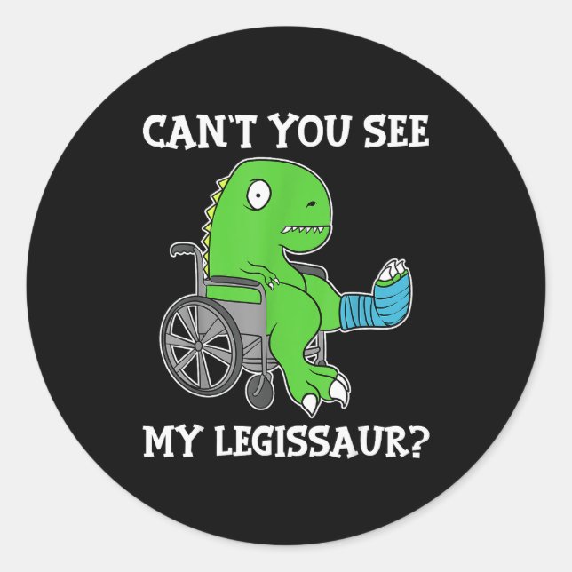 Dino Funny Get Well Broken Leg Gift Dinosaur With  Classic Round Sticker (Front)