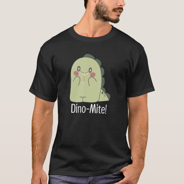 Dino Mite Animal Dinosaur T-Shirt (Front)