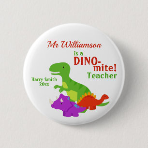 Dino-mite Dinosaur Teacher Appreciation 2 Inch Round Button