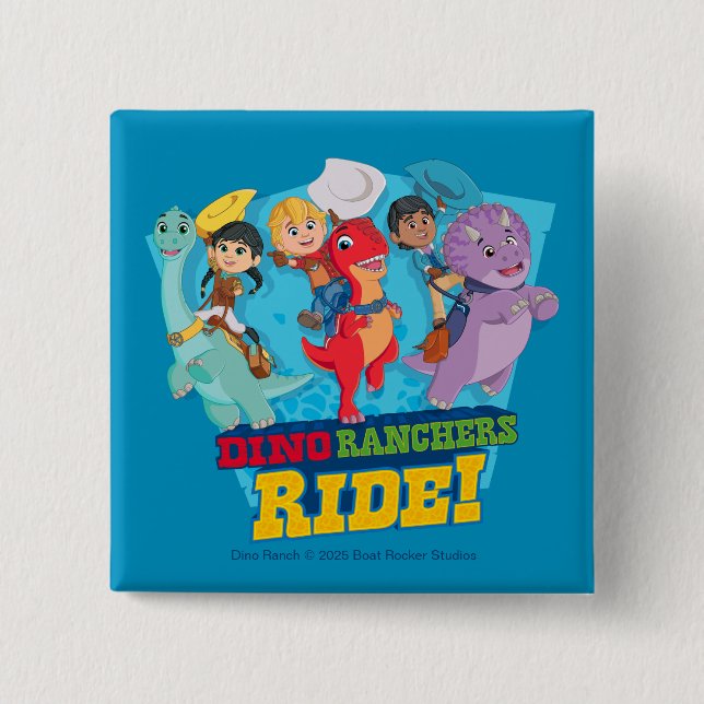 Dino Ranch | The Ranchers Ride! 2 Inch Square Button (Front)