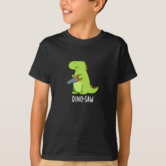 Dino-saw Funny Dinosaur Tool Pun Dark BG T-Shirt (Front)