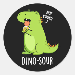 Dino-sour Funny Dinosaur Pun Dark BG Classic Round Sticker