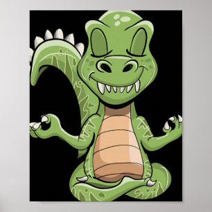 Dino Yoga Dinosaur Dragon Meditating T-rex Yogasau Poster