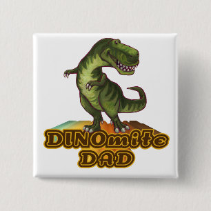 Dinomite Dad 2 Inch Square Button