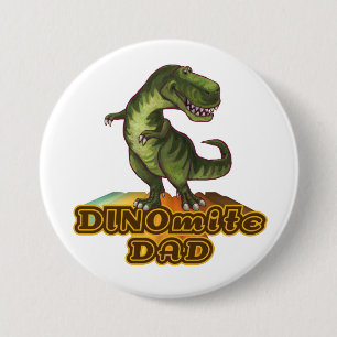 Dinomite Dad 3 Inch Round Button