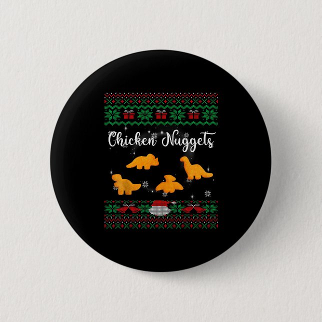Dinos Chicken Nuggets Ugly Christmas Sweater Funny 2 Inch Round Button (Front)