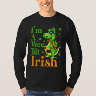 Dinosaru I'm A Wee Bit Irish Happy St Patrick's Da T-Shirt