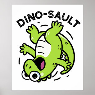 Dinosault Funny Dinosaur Pun  Poster