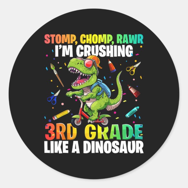 Dinosaur 3rd Grade Back to School First Day of Sch Classic Round Sticker (Front)