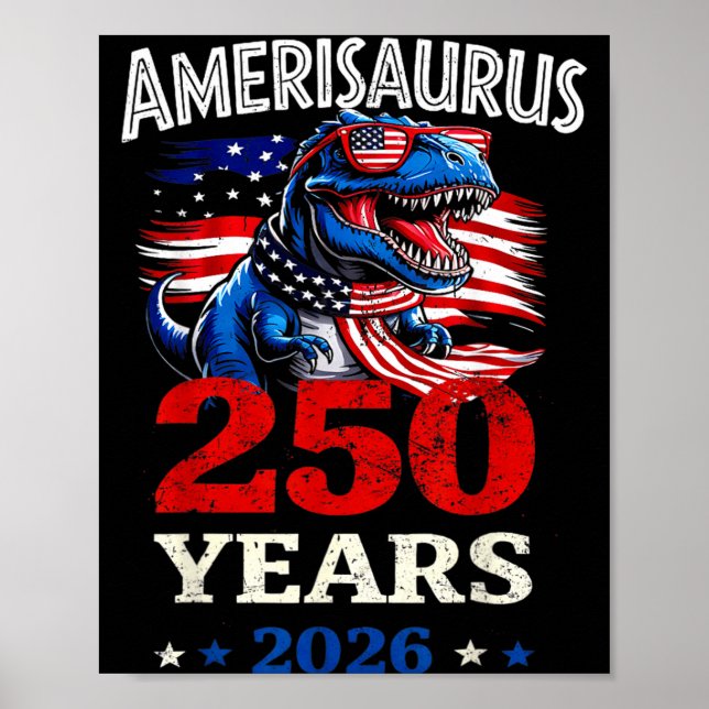 Dinosaur 4th of July Amerisaurus T Rex Funny USA Poster (Front)