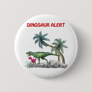 Dinosaur Alert 2 Inch Round Button