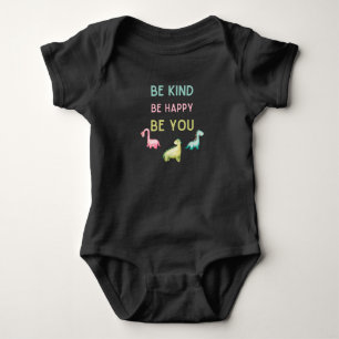  Dinosaur be kind be happy be happy Baby Bodysuit