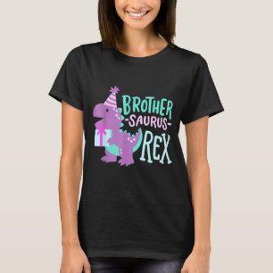 Dinosaur Birthday Brother Saurus T Rex Family Matc T-Shirt