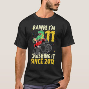Dinosaur Birthday Monster Truck Rawr I'm 11 Crushi T-Shirt