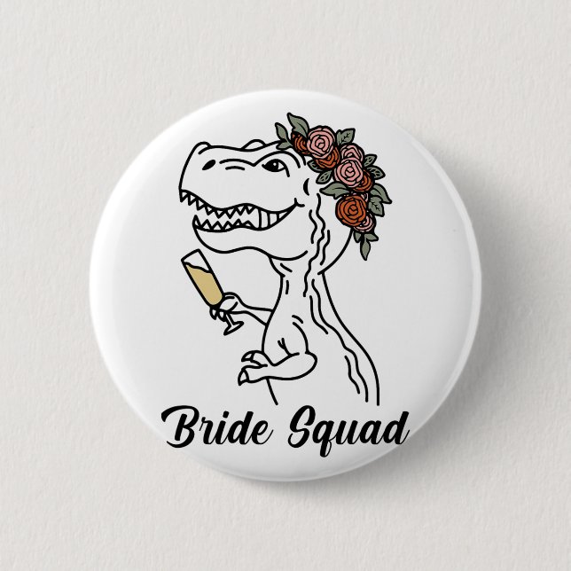 Dinosaur Bride Squad Bridesmaid Bachelorette Party 2 Inch Round Button (Front)